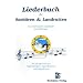 Liederbuch f�r Seeb�ren und Landratten: Die beliebtesten Liedertexte zum Mitsingen. Mit all den Hits von Hafenkneipen, Duschkabinen und Lagerfeuern