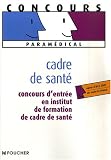 Revue Foucher  / Cadre de santé : Concours d'entrée en institut de formation