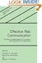 Effective Risk Communication:: The Role and Responsibility of Government and Nongovernment Organizations (Contemporary Issues in Risk Analysis)
