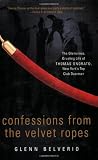 Confessions from the Velvet Ropes: The Glamorous, Grueling Life of Thomas Onorato, New Yorks Top Club Doorman