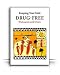 Drug Education Kit (Keeping Your Kids Drug-Free)