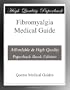 Fibromyalgia Medical Guide