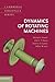 Dynamics of Rotating Machines (Cambridge Aerospace Series, Series Number 28)