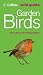 Garden Birds: Get to Know the Natural World (Collins Wild Guide)