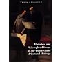 Historical and Philosophical Issues in the Conservation of Cultural Heritage (Research in Conservation)