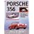 Porsche 356: The Story of the Flat-four Porsches