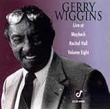 Revue Gerald Wiggins  / Live at Maybeck Recital Hall, Vol. 8