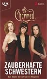 Charmed, Zauberhafte Schwestern, Bd. 32: Das Zepter der schwarzen Magierin