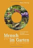 Mensch im Garten (German Edition)