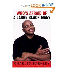 Who's Afraid of a Large Black Man?