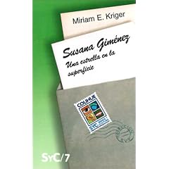 Susana Gimenez : UNA Estrella En La Superficie (Coleccion Signos y Cultura)