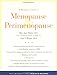 A Woman's Guide to Menopause and Perimenopause (Yale University Press Health & Wellness)
