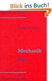 Theoretische Physik, 11 Bde. u. 4 Erg.-Bde., Bd.1, Mechanik