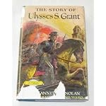 The Story of Ulysses S. Grant; (Signature Books) book cover