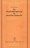 Produkt-Bild: Die Minderheitsregierung im deutschen Staatsrecht: Vortrag gehalten vor der Berliner Juristischen Gesellschaft am 3. M&auml;rz 1982