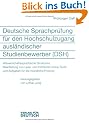 Deutsche Sprachpr�fung f�r den Hochschulzugang ausl�ndischer Studienbewerber DSH Wissenschaftssprachliche Strukturen,
