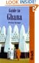 Guide to Ghana (Country Guide)