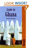 Guide to Ghana (Bradt Country Guides)