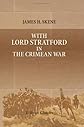 With Lord Stratford in the Crimean War