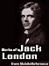 Complete Works of Jack London. Huge collection. (200 + Works) FREE Author's biography and Stories in the trial version.
