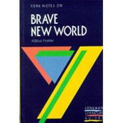 York Notes on Brave New World (Longman Literature Guides