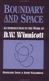 Boundary and Space: An Introduction to D.W. Winnincott