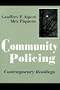Community Policing: Contemporary Readings