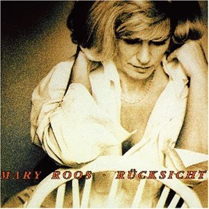 Mary Roos - R&uuml;cksicht - Zortam Music