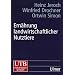 Ern�hrung landwirtschaftlicher Nutztiere: Ern�hrungsphysiologie, Futtermittelkunde, F�tterung (Uni-Taschenb�cher L)