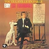 Revue Eddy Mitchell  / Toute la ville en parle...Eddy est formidable