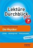 Die Physiker: Inhalt - Hintergrund - Interpretation
