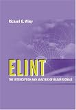 Review Artech House Publishers  / ELINT: The Interception and Analysis of Radar Signals (The Artech House Radar Library)