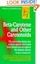 Beta-Carotene and Other Carotenoids