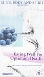 Review Body and Spirit Collection Mind  / Mind, Body And Spirit - Eating Well For Optimum Health