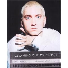 Eminem: Cleaning Out My Closet - The Stories Behind Every Song