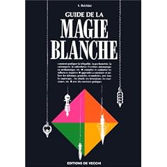 Guide de la magie blanche