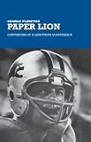 Paper Lion: Confessions of a Last-String Quarterback