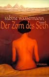 Der Zorn des Seth - Sabine Wassermann