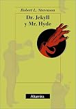 The Strange Case of Dr. Jekyll and Mr. Hyde