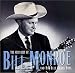 The Very Best of Bill Monroe and His Blue Grass Boys