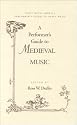 A Performer's Guide to Medieval Music: