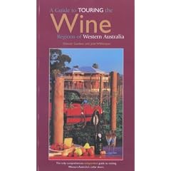 A Guide to Touring the Wine Regions of Western Australia
