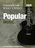 Review Routledge  / International Who's Who in Popular Music (Re Visions: Critical Studies in the History & Theory of Art)