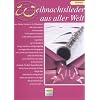 Weihnachtslieder aus aller Welt: Klarinette. Solo oder Duett