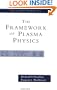 The Framework Of Plasma Physics (Frontiers in Physics)