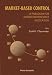 Book Market-Based Control: A Paradigm for Distributed Resource Allocation