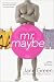 Books : Mr. Maybe