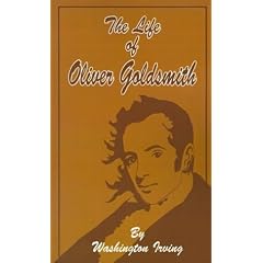 The Life of Oliver Goldsmith