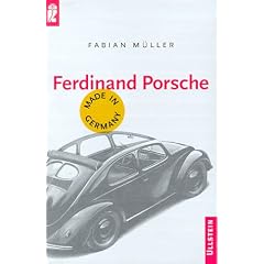 Ferdinand Porsche. Made in Germany.