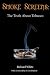 Smoke Screens: The Truth About Tobacco